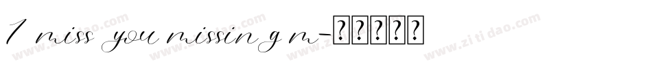 1 miss you missing m字体转换